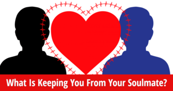 what-is-keeping-you-from-your-soulmate